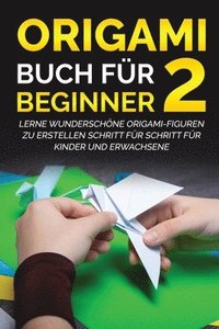 bokomslag Origami Buch fr Beginner 2