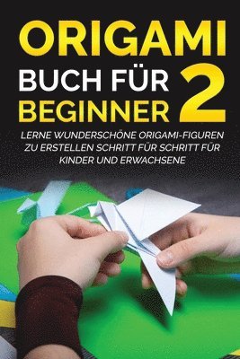 bokomslag Origami Buch fr Beginner 2