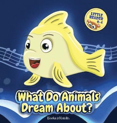 What do animals dream about? 1