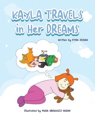 Kayla Travels in Her Dreams 1