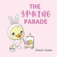 bokomslag The Spring Parade