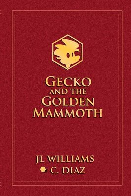 bokomslag Gecko and the Golden Mammoth