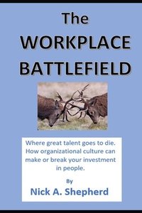 bokomslag The Workplace Battlefield