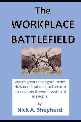The Workplace Battlefield 1