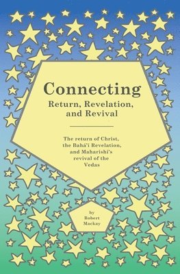 Connecting - Return, Revelation, and Revival 1