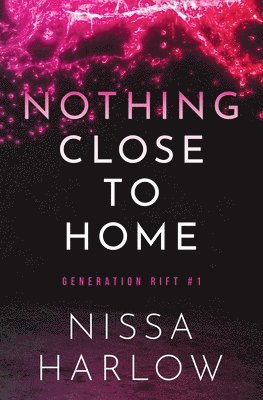 Nothing Close to Home 1