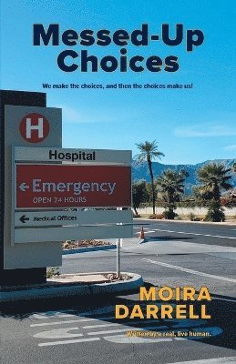 bokomslag Messed-Up Choices