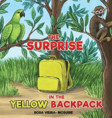 Surprise in the Yellow Backpack