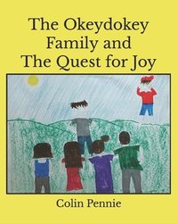 bokomslag The Okeydokey Family and The Quest for Joy