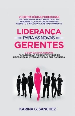 Liderança Para as Novas Gerentes