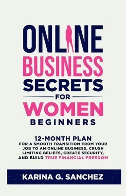 Online Business Secrets For Women Beginners 1