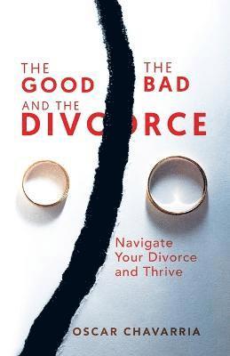 bokomslag The Good The Bad and The Divorce