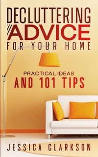 bokomslag Decluttering Advice for your Home