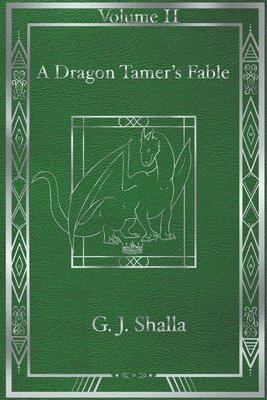 A Dragon Tamer's Fable 1