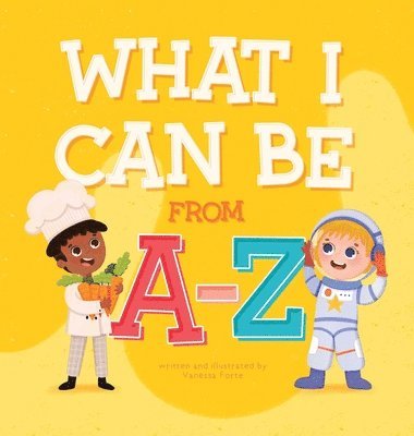 What I Can Be From A-Z 1