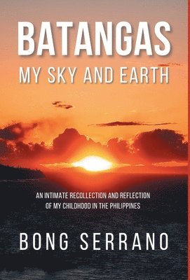 bokomslag Batangas My Sky and Earth