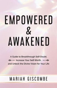 bokomslag Empowered & Awakened