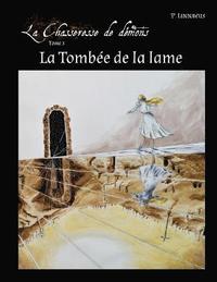 bokomslag La Tombe de la lame