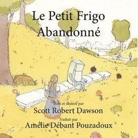 bokomslag Le Petit Frigo Abandonné