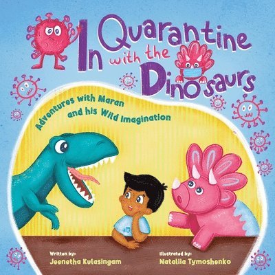 In Quarantine With The Dinosaurs 1