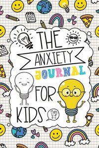 bokomslag The Anxiety Journal for Kids
