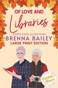 bokomslag Of Love and Libraries