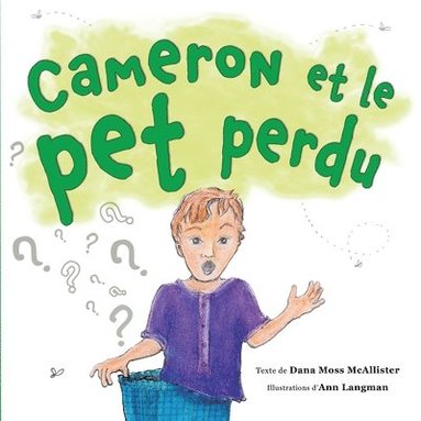 bokomslag Cameron et le pet perdu