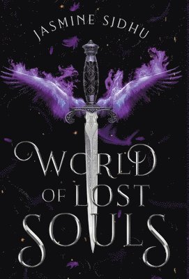 Jasmine Sidhu - World of Lost Souls, Inbunden