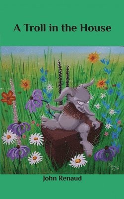 John Renaud - Troll in the House, Häftad