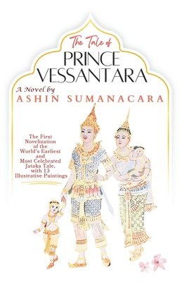 bokomslag The Tale of Prince Vessantara