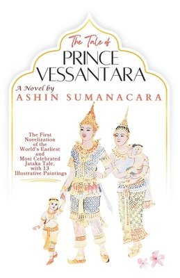 Ashin Sumanacara - Tale of Prince Vessantara, Häftad