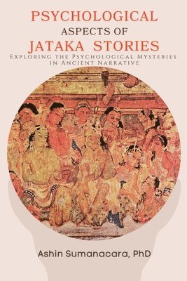 Psychological Aspects of Jataka Stories 1