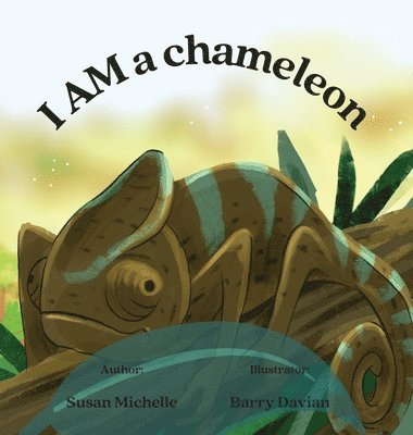 bokomslag I Am a Chameleon