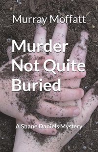 bokomslag Murder Not Quite Buried
