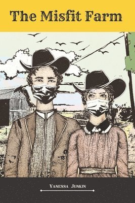 Vanessa Junkin - Misfit Farm, Häftad