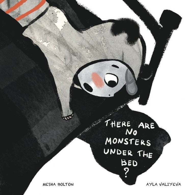 Mesha Bolton - There Are No Monsters Under The Bed?, Häftad