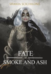 bokomslag A Fate of Smoke and Ash