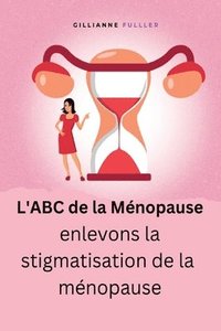 bokomslag L'ABC de la Mnopause