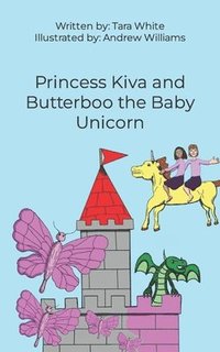 bokomslag Princess Kiva and Butterboo the Baby Unicorn