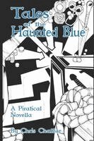 Chris Challice, Steven Hand - Tales of the Haunted Blue, Häftad