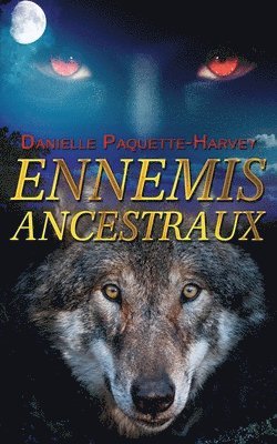 Ennemis Ancestraux 1