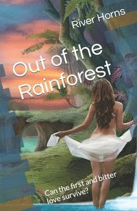 bokomslag Out of the Rainforest