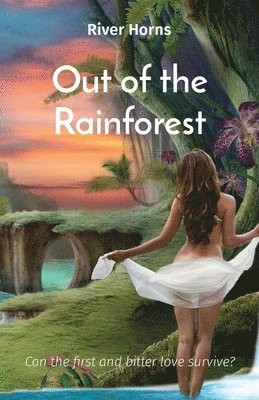 Out of the Rainforest 1