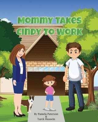 Mommy Takes Cindy to Work 1