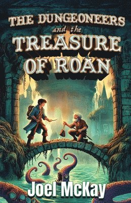 bokomslag The Dungeoneers and the Treasure of Roan