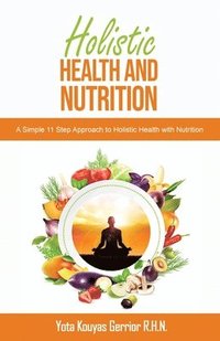 bokomslag Holistic Health and Nutrition