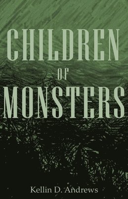 bokomslag Children of Monsters