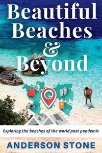 bokomslag Beautiful Beaches and Beyond