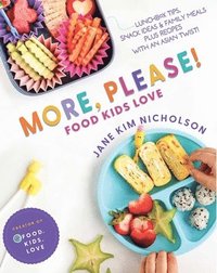 bokomslag More, Please!: Foods Kids Love
