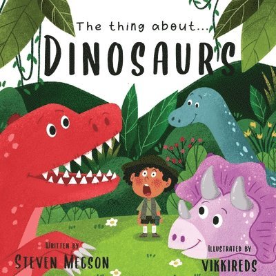 Steven Megson - thing about...Dinosaurs, Häftad